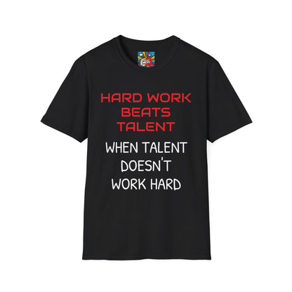 Unisex Softstyle T-Shirt Hard Work & Talent