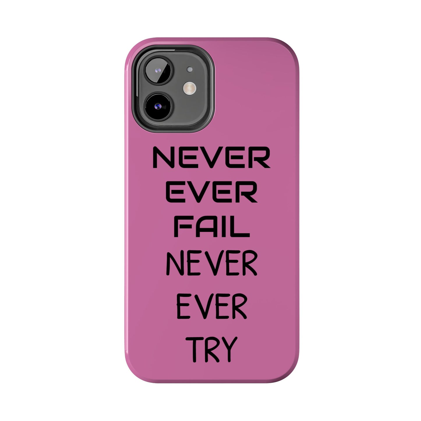 Tough Phone Cases, Just Saying Pink 05 Custom Design Fun Unique Cover, a Gift for Tech Lover