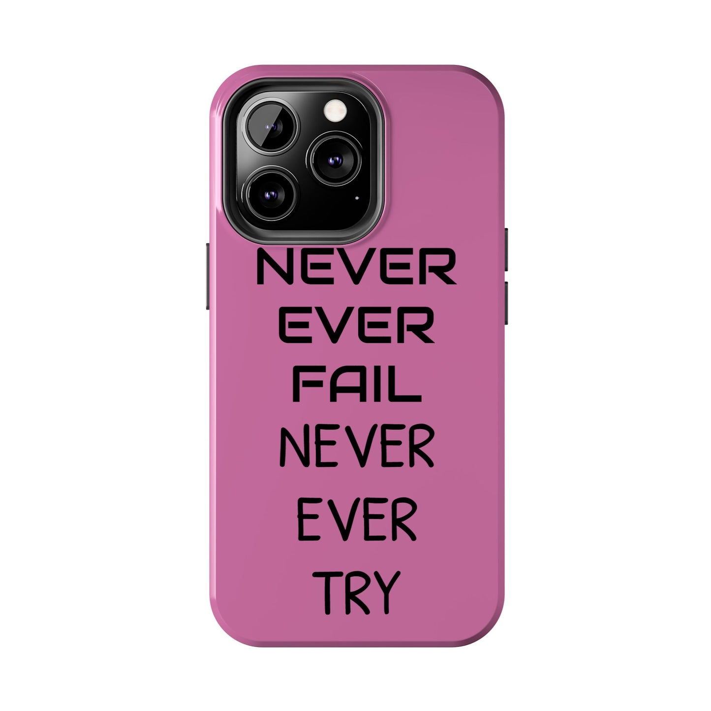 Tough Phone Cases, Just Saying Pink 05 Custom Design Fun Unique Cover, a Gift for Tech Lover