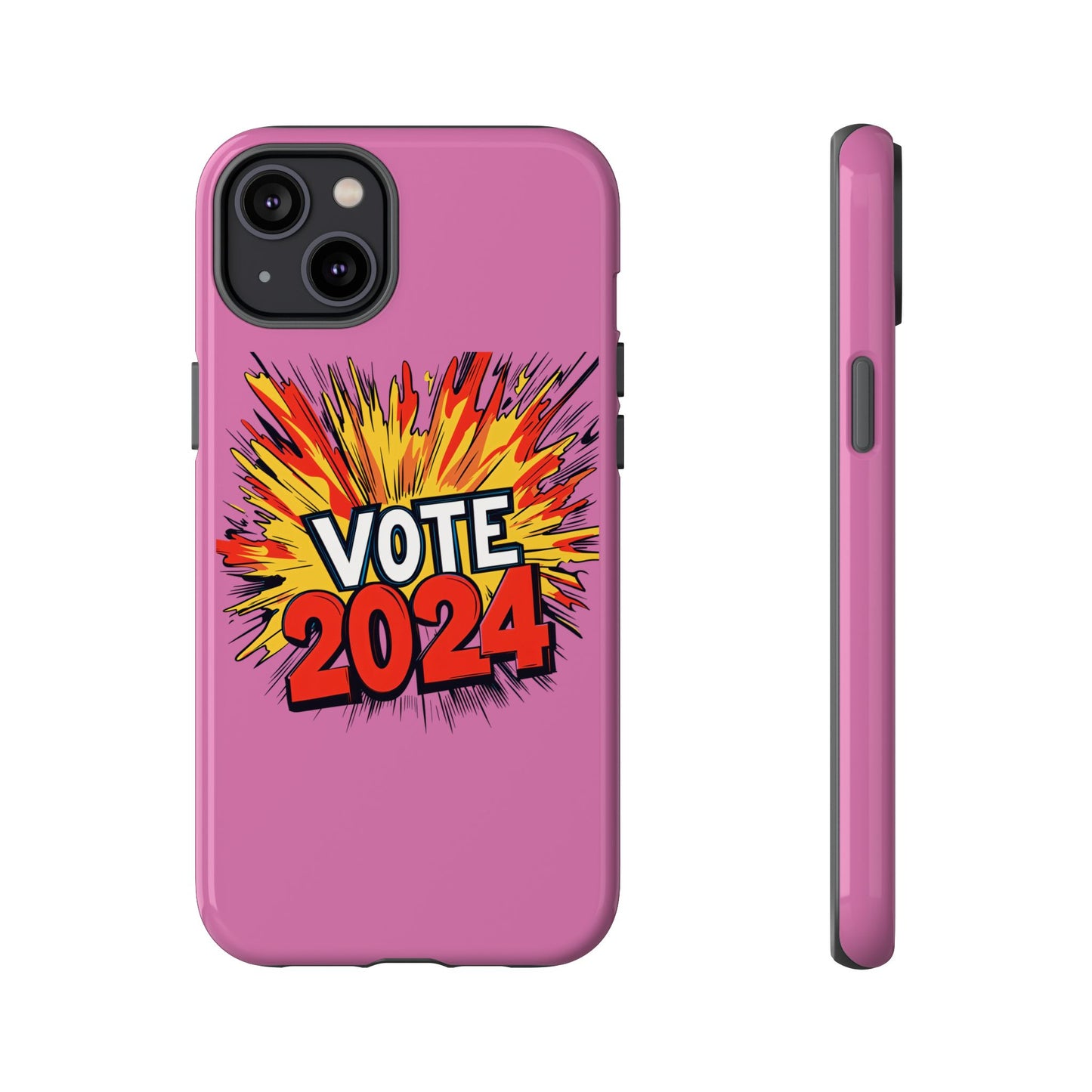 Tough Cases Vote 2024 Pink 0011