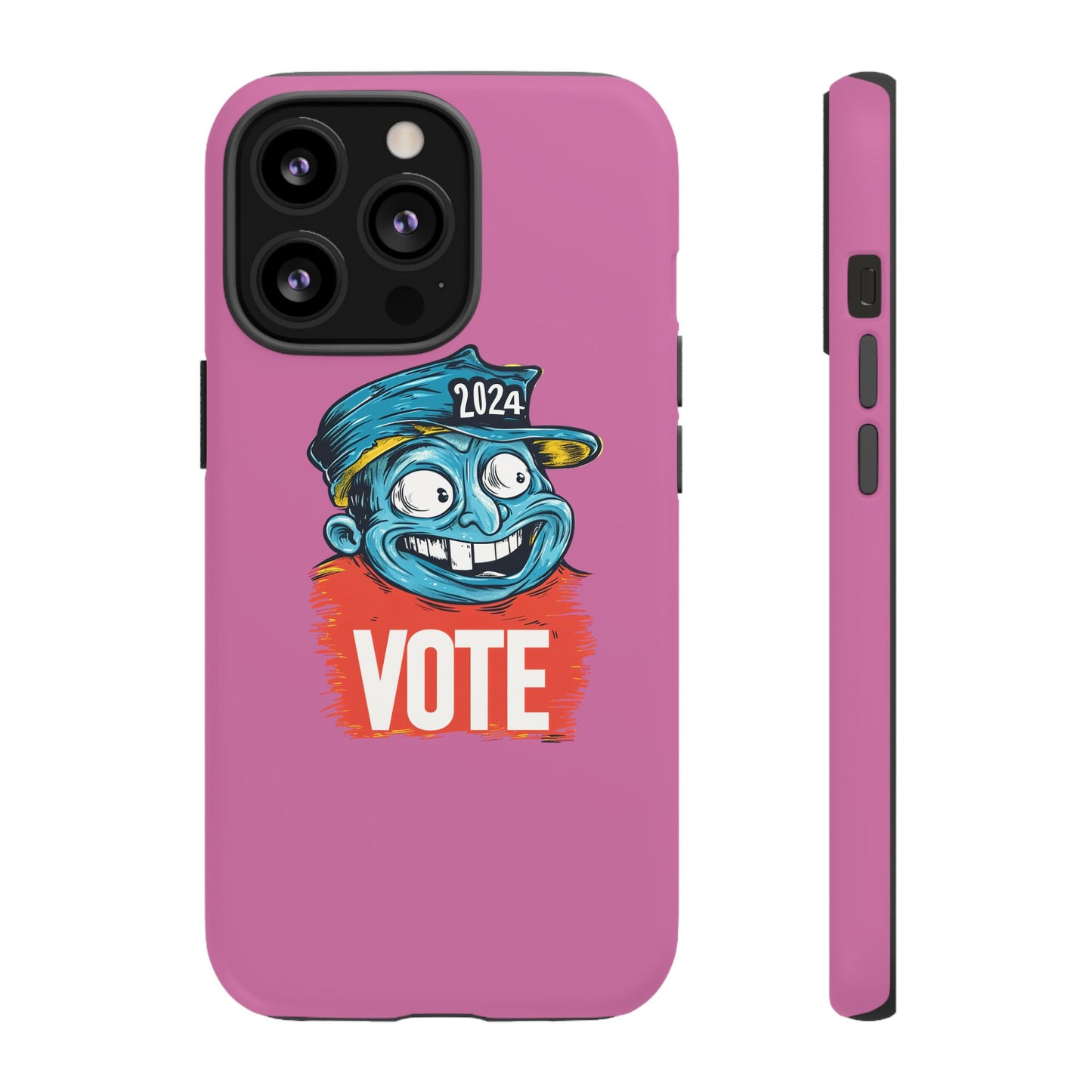 Tough Cases Vote 2024 Pink 0010