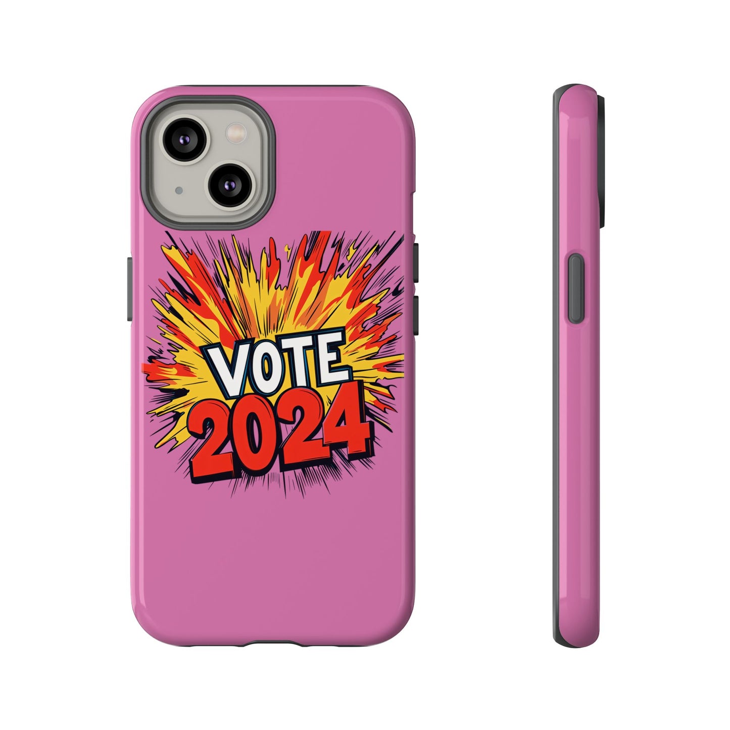 Tough Cases Vote 2024 Pink 0011