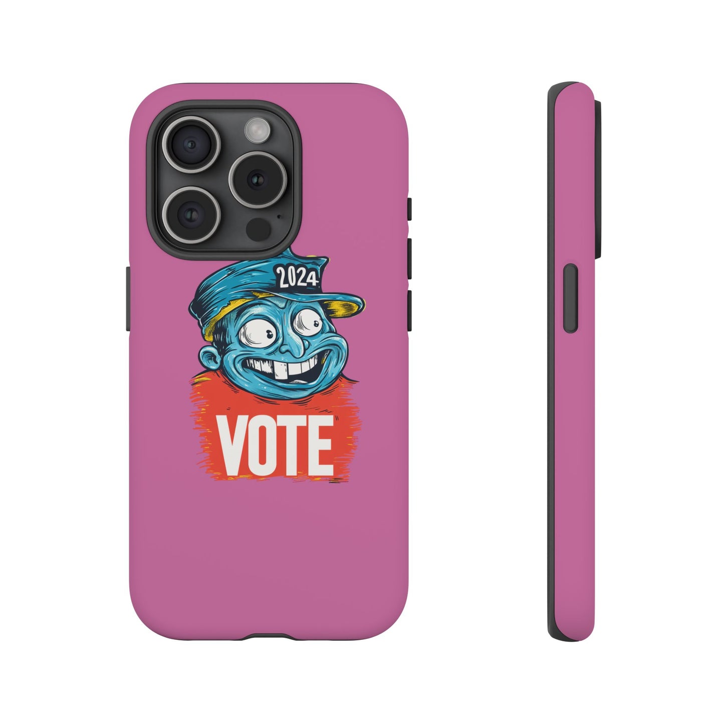 Tough Cases Vote 2024 Pink 0010